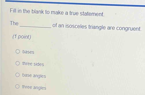 Solved: Fill in the blank to make a true statement. The _of an ...