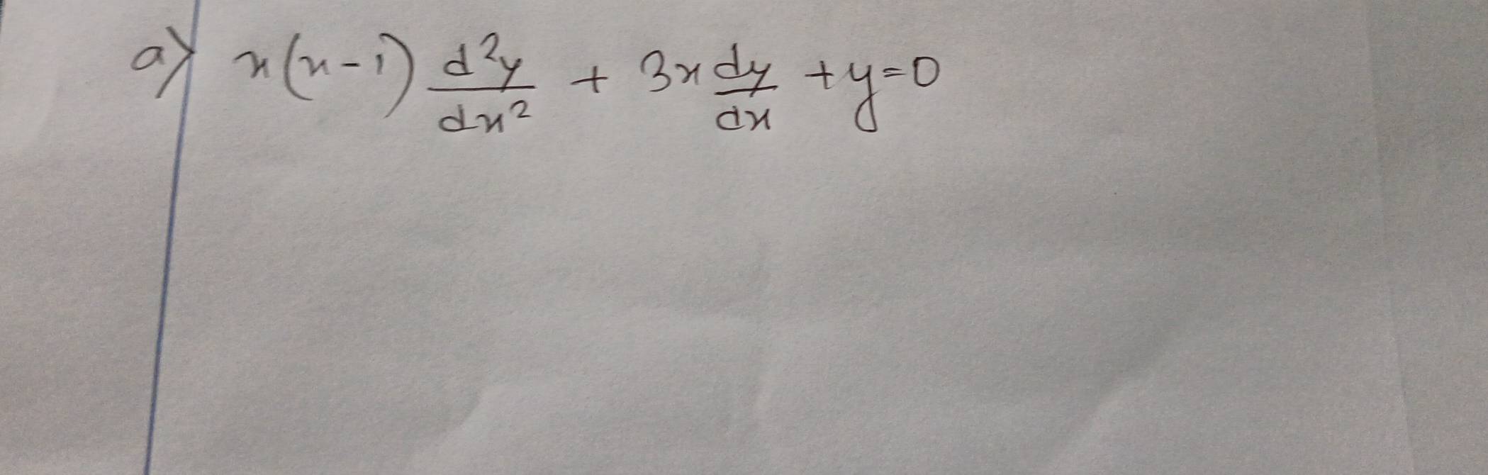 a n(n-1) d^2y/dx^2 +3x dy/dx +y=0