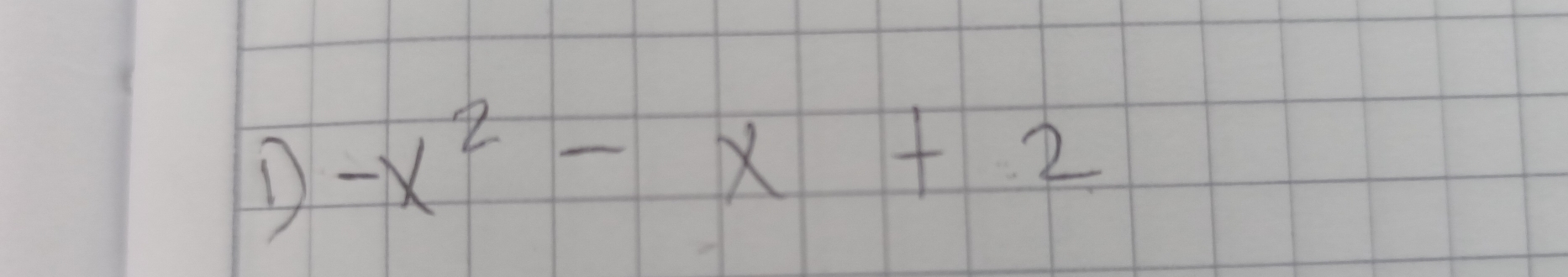 -x^2-x+2