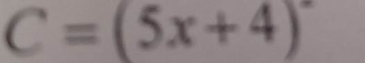 C=(5x+4)^circ 