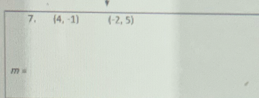 (4,-1) (-2,5)
m=