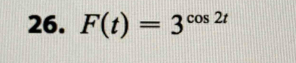 F(t)=3^(cos 2t)