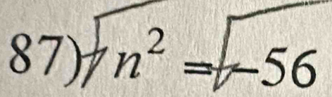 n^2= -56 B_ 