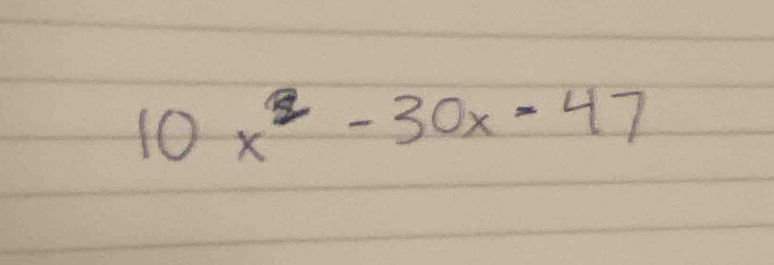 10x^2-30x-47