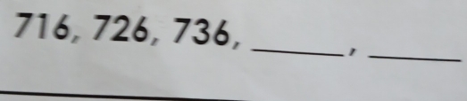 716, 726, 736,_ 
_1