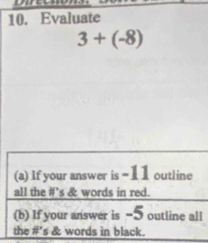 Evaluate
3+(-8)