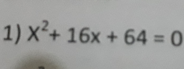 X^2+16x+64=0