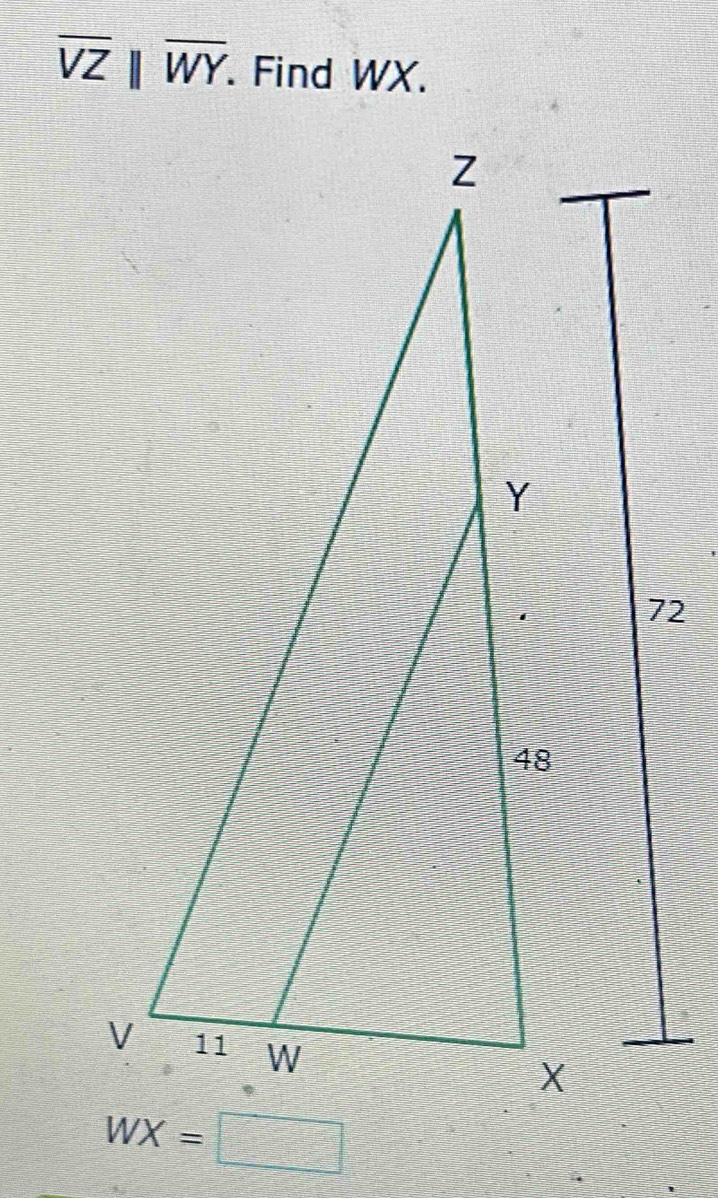 overline VZparallel overline WY. Find WX.