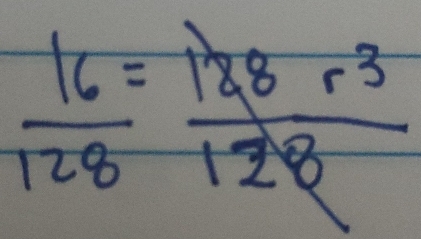  16/128 = 188r^3/128 