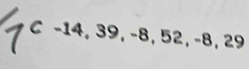 7^(C-14,39,-8,52,-8,29)