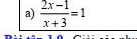  (2x-1)/x+3 =1