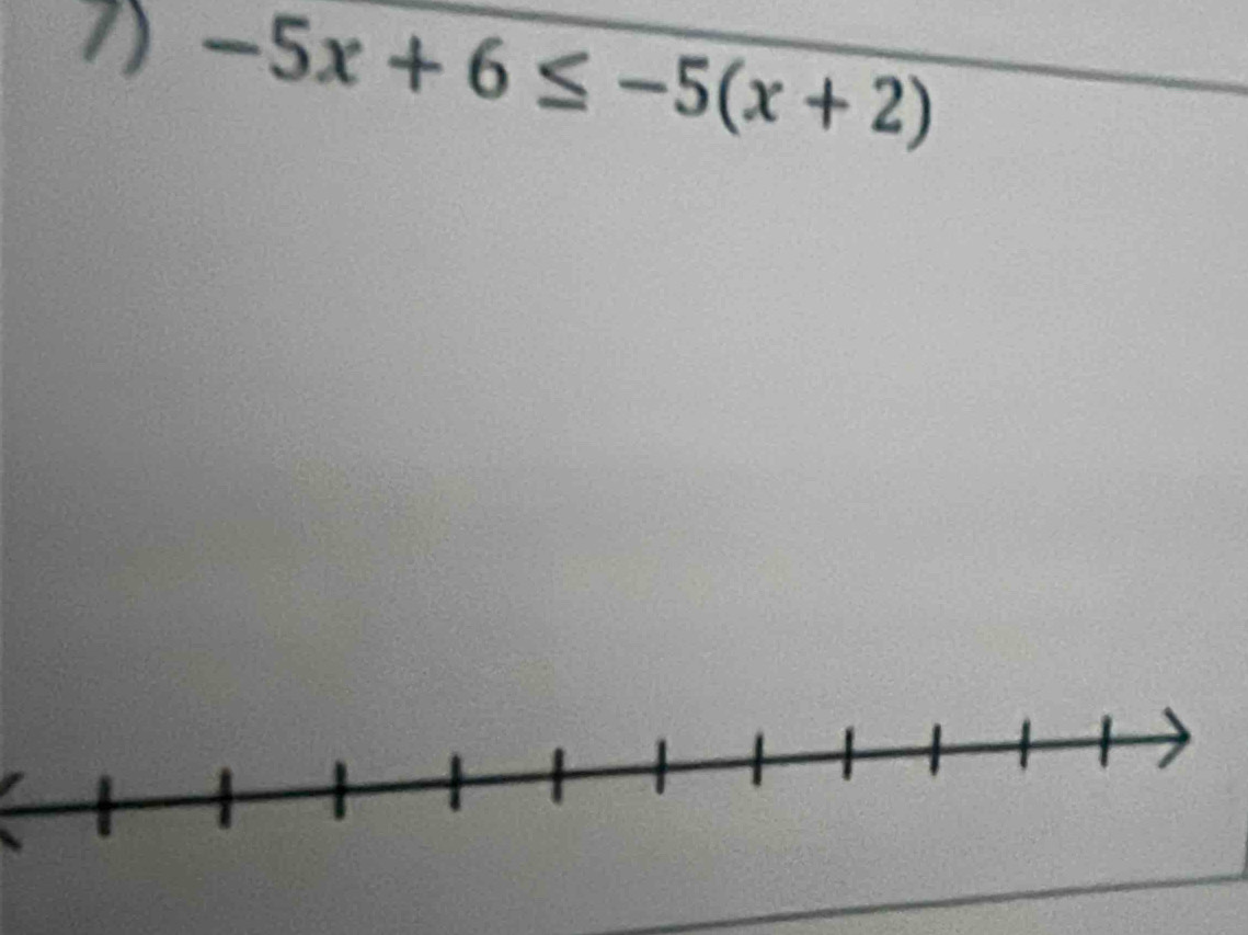 -5x+6≤ -5(x+2)