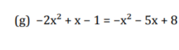 -2x^2+x-1=-x^2-5x+8