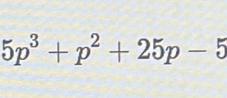 5p^3+p^2+25p-5