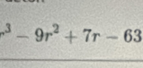 -9r^2+7r-63