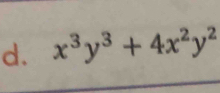 x^3y^3+4x^2y^2