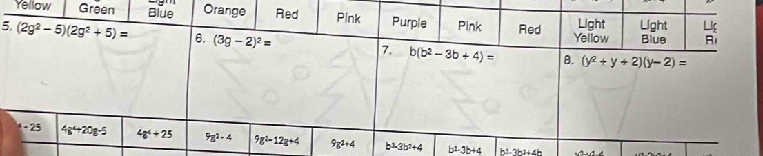 Yellow G
5
b^2-3b+4
b^2-3b^2+4b u2-t