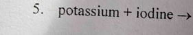 potassium + iodine