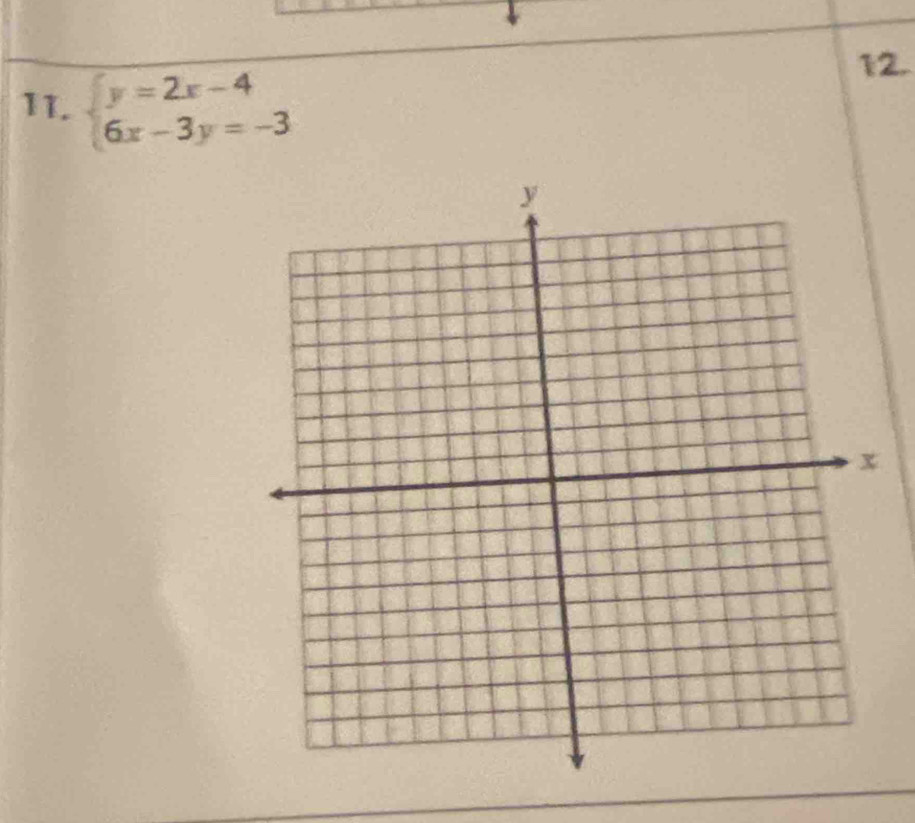 beginarrayl y=2x-4 6x-3y=-3endarray.
12.