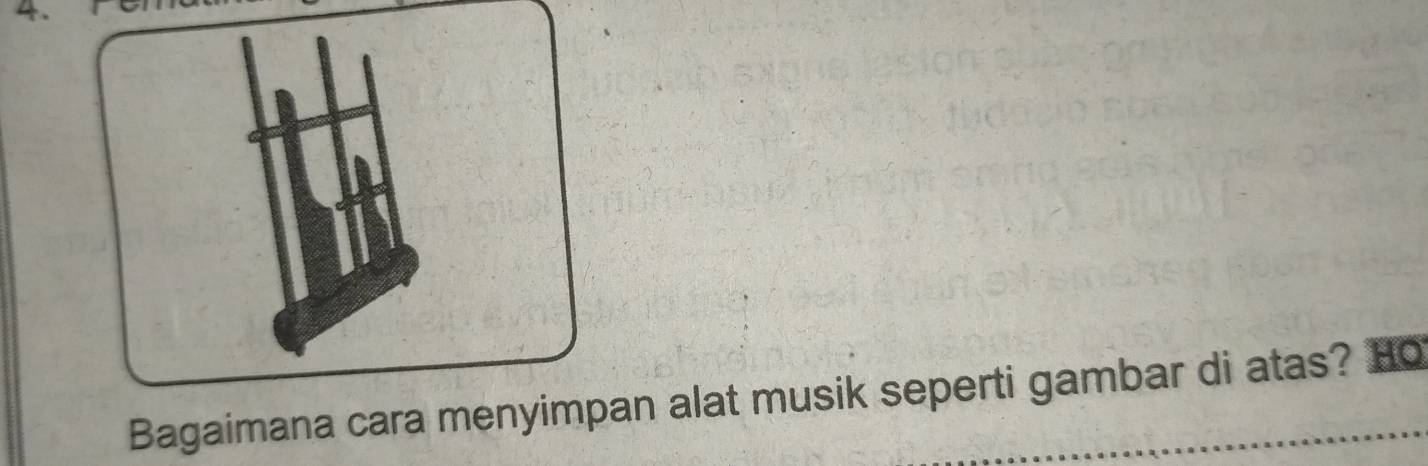 Bagaimana cara menyimpan alat musik seperti gambar di atas? Ho