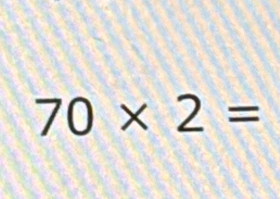 70* 2=