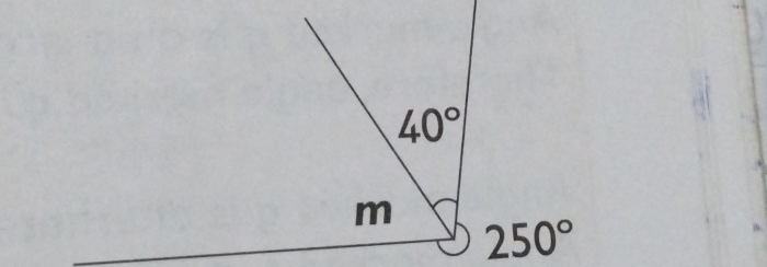 40°
m 250°