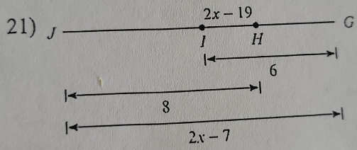 2x-19
21) J
G
H
-
6
|-
8
-1
2x-7