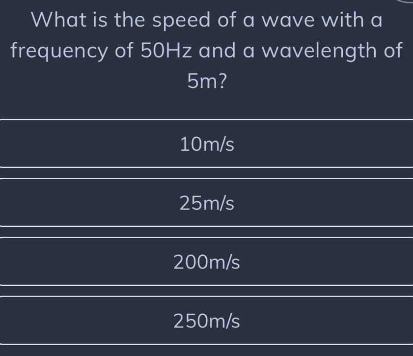 Solved: What is the speed of a wave with a frequency of 50Hz and a ...