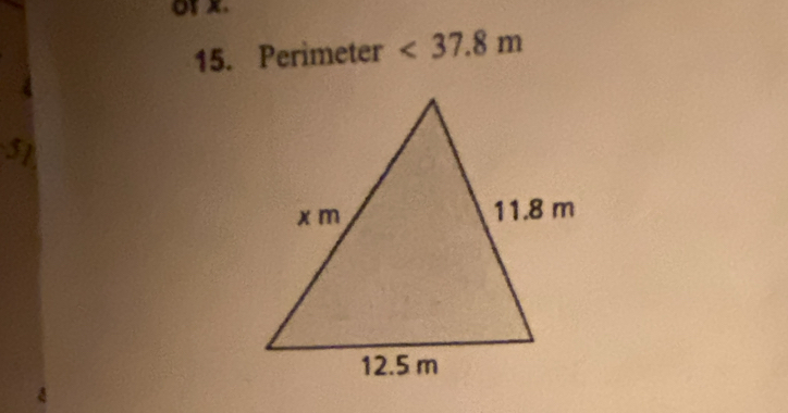 or x. 
15. Perimeter <37.8m
51