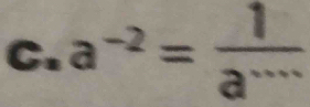 a^(-2)= 1/a^(·s) 