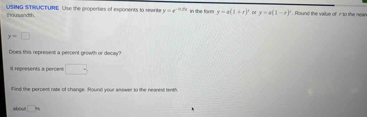 Solved: USING STRUCTURE Use the properties of exponents to rewrite y=e ...