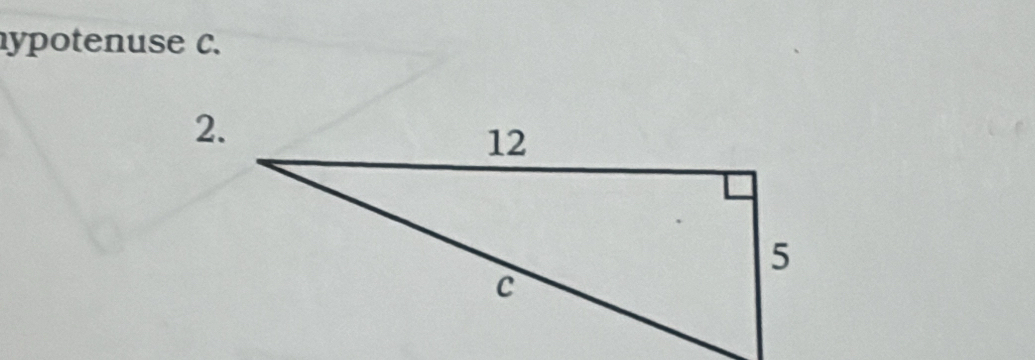 ypotenuse c. 
2.