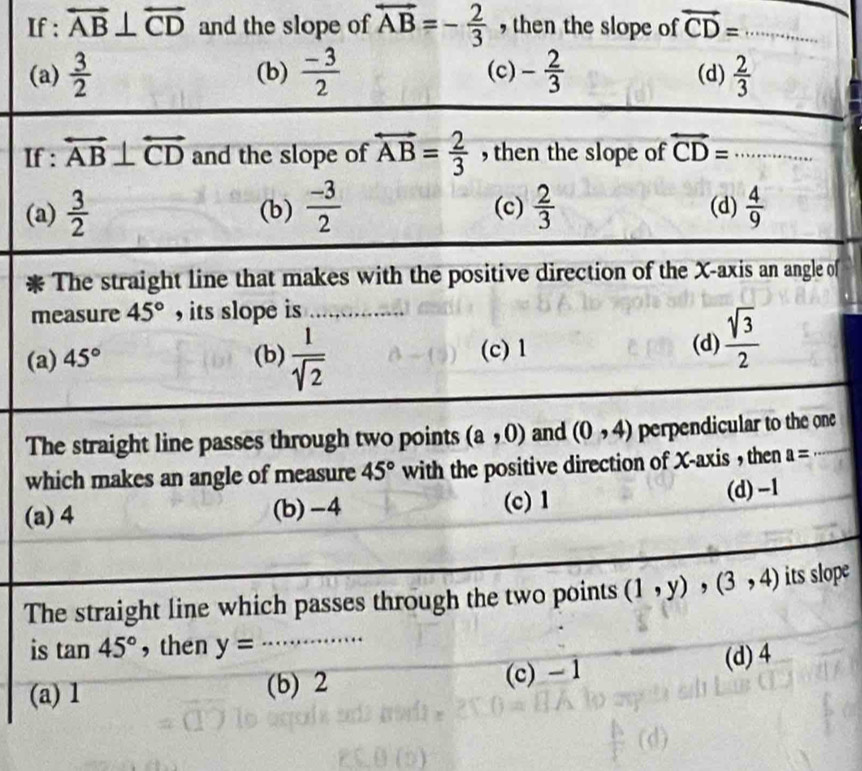 If : overleftrightarrow AB⊥ overleftrightarrow CD and the slope of overleftrightarrow AB=- 2/3  , then the slope of overleftrightarrow CD= _
(
If
(
of
m
(
Tne
w
(
Tlope
i
(