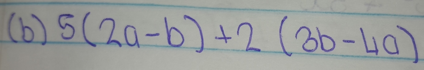 5(2a-b)+2(3b-4a)