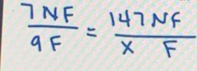  7NF/9F = 147NF/xF 