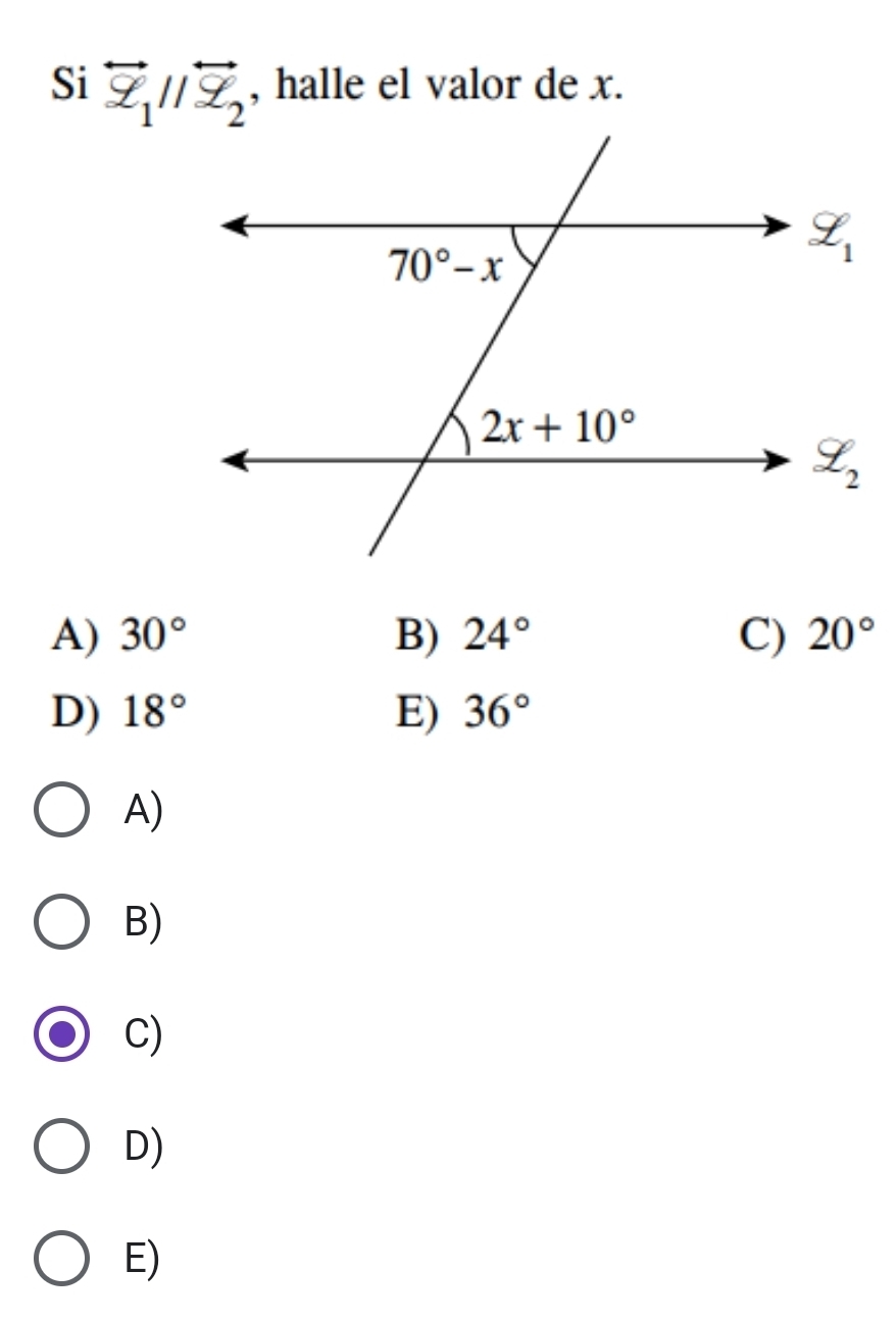 Si overleftrightarrow z_1parallel vector z_2 , halle el valor de x.
A) 30° B) 24° C) 20°
D) 18° E) 36°
A)
B)
C)
D)
E)