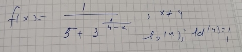 f(x)=frac 15+3^(frac 1)4-x,x_2(x);1d(x)=1endarray