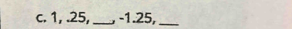 1, . 25,_ 5 -1. 25,_