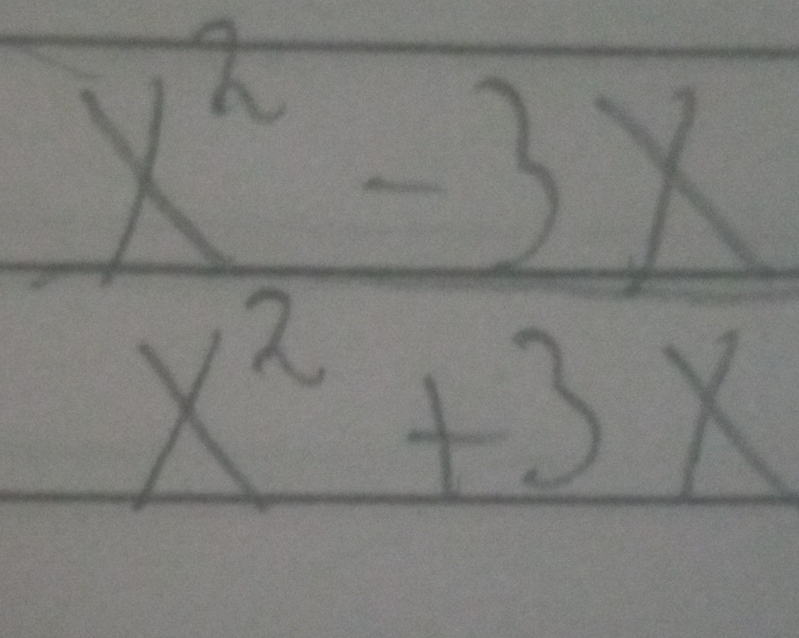  (x^2-3x)/x^2+3x 