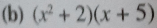 (x^2+2)(x+5)