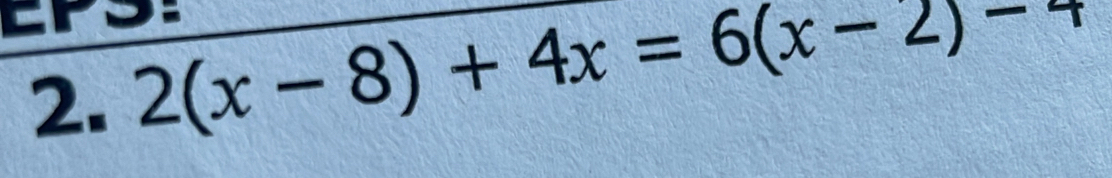 an 2(x-8)+4x=6(x-2)-4
2.