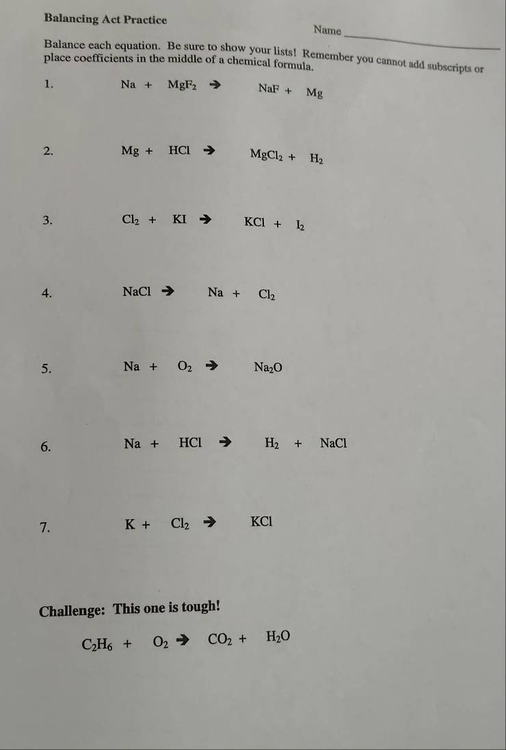 Solved: Balancing Act Practice Name _ Balance each equation. Be sure to ...