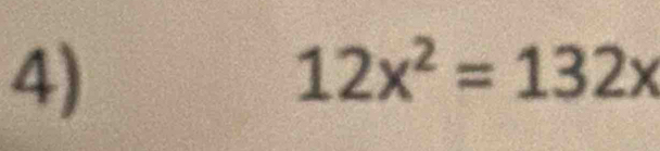 12x^2=132x