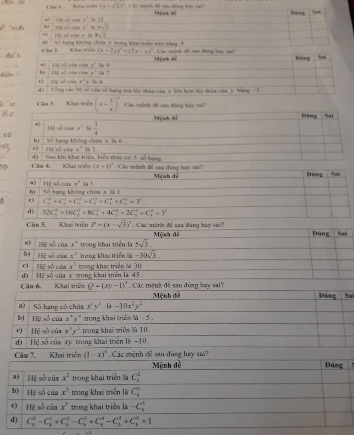 (x+2y)^3+(2x-y)^3 Các mệnh đề sau đứng hay sai?
Câu 3. Khai triển (x+ 1/x )^circ  Các mệnh đề sau đùng hay sai?
n
tiển
Câu 5. Khai triển P=(x-sqrt(3))^5.
Câu 6. K
ai
7. Khai triển (1-x)^6. Các mệnh đề sau đúng hay sai?
5