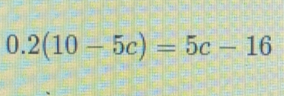 0.2(10-5c)=5c-16