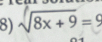 √8x + 9 = 9