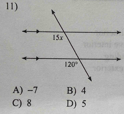 A) -7 B) 4
C) 8 D) 5