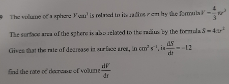 Solved: The volume of a sphere Vcm^3 is related to its radius r cm by ...