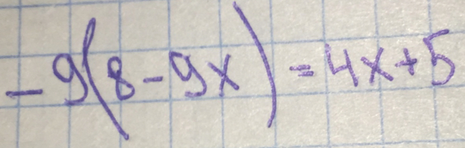 -9(8-9x)=4x+5