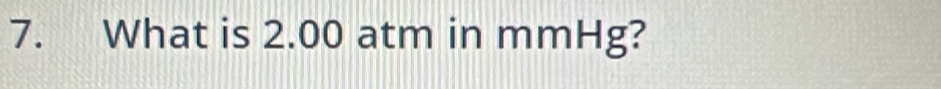 What is 2.00 atm in mmHg?